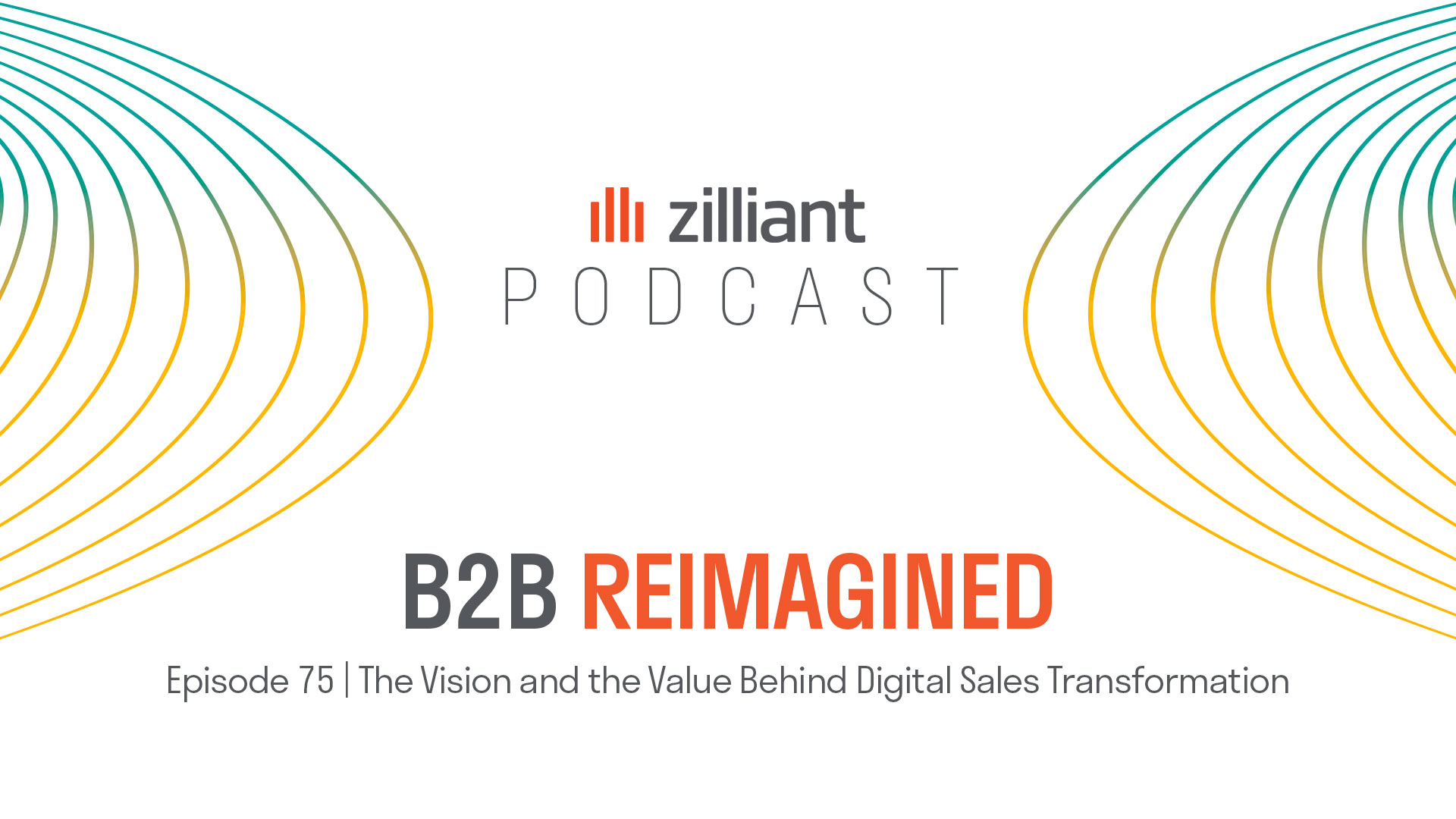 CEO Summit: The Vision and Value Behind Digital Sales Transformation